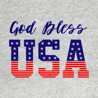 God Bless USA 4th of July-Happy Independence Day- USA day T-Shirt